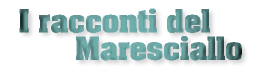 I racconti del Maresciallo